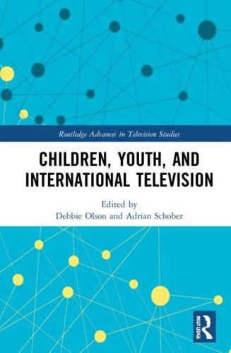 Children, Youth, and International Television