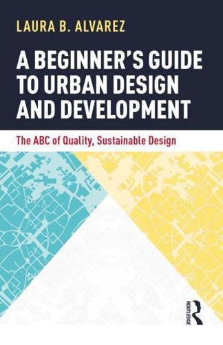 A Beginner's Guide to Urban Design and Development