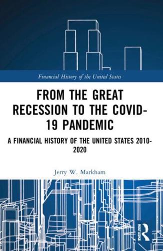 From the Great Recession to the COVID-19 Pandemic