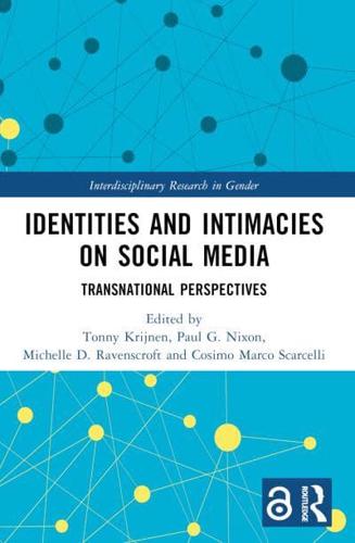 Identities and Intimacies on Social Media