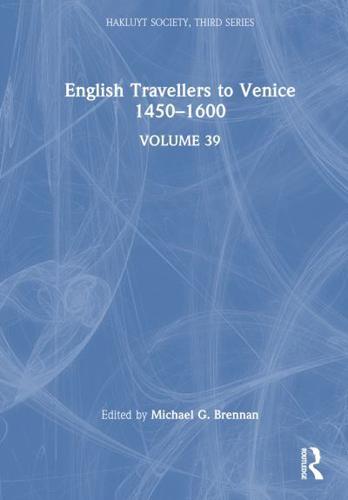 English Travellers to Venice, 1450-1600