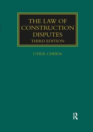 The Law of Construction Disputes