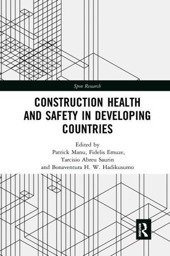 Construction Health and Safety in Developing Countries