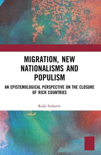 Migration, New Nationalisms and Populism