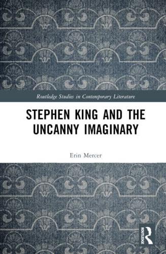 Stephen King and the Uncanny Imaginary