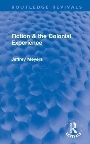 Fiction & The Colonial Experience