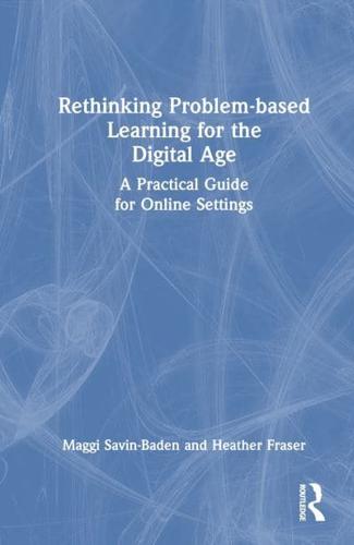 Rethinking Problem-Based Learning for the Digital Age