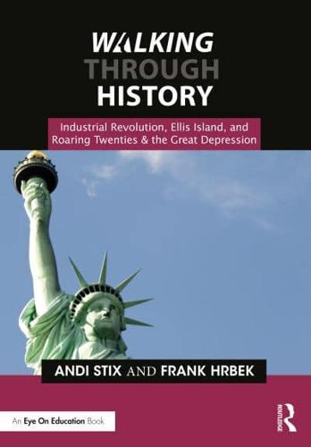 Walking Through History. Indigenous Peoples, Colonial America, and the American Revolution