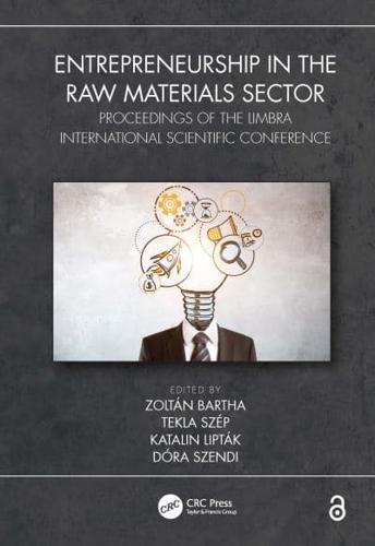 Entrepreneurship in the Raw Materials Sector: Proceedings of the LIMBRA International Scientific Conference