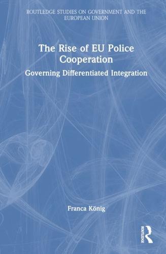 The Rise of EU Police Cooperation
