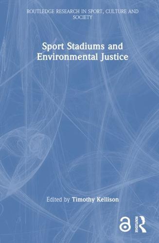 Sport Stadiums and Environmental Justice