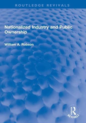 Nationalized Industry and Public Ownership