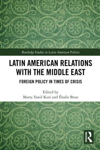 Latin American Relations With the Middle East