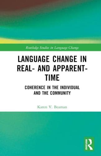 Language Change in Real- And Apparent-Time