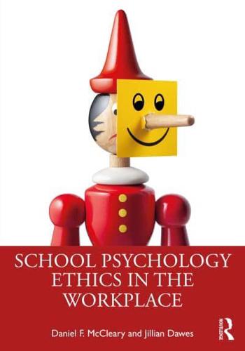 School Psychology Ethics in the Workplace