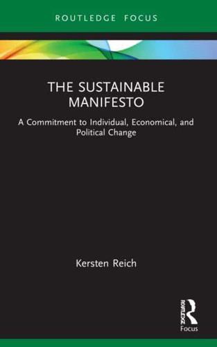 The Sustainable Manifesto: A Commitment to Individual, Economical, and Political Change
