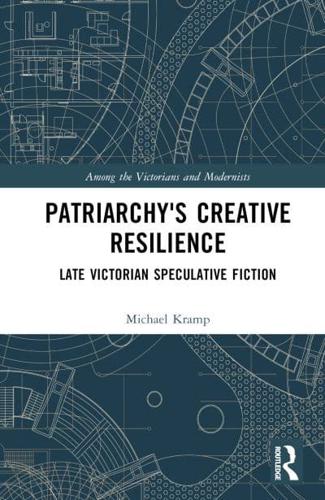 Patriarchy's Creative Resilience