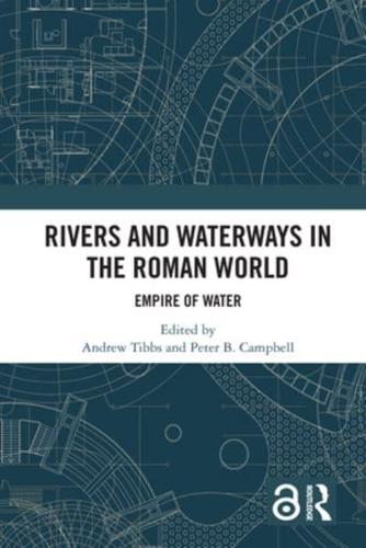 Rivers and Waterways in the Roman World