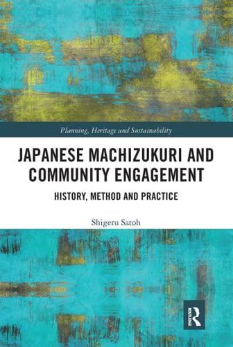 Japanese Machizukuri and Community Engagement