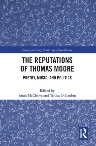 The Reputations of Thomas Moore