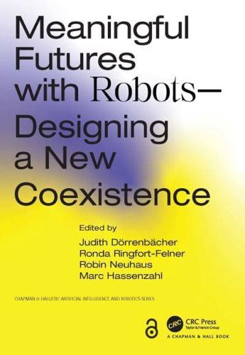 Meaningful Futures With Robots