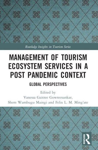 Management of Tourism Ecosystem Services in a Post Pandemic Context