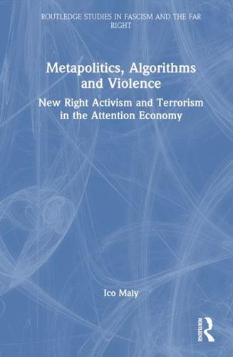 Metapolitics, Algorithms and Violence