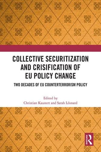 Collective Securitization and Crisification of EU Policy Change