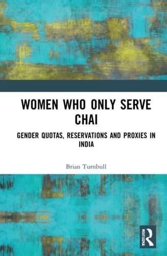 Women Who Only Serve Chai