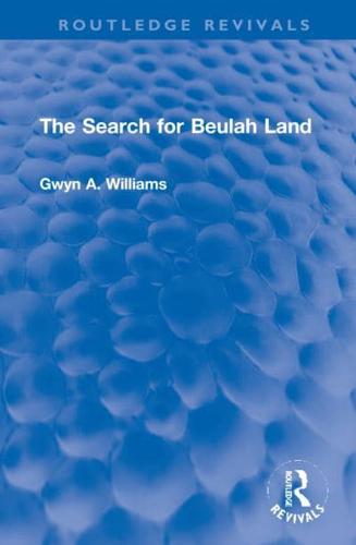 The Search for Beulah Land