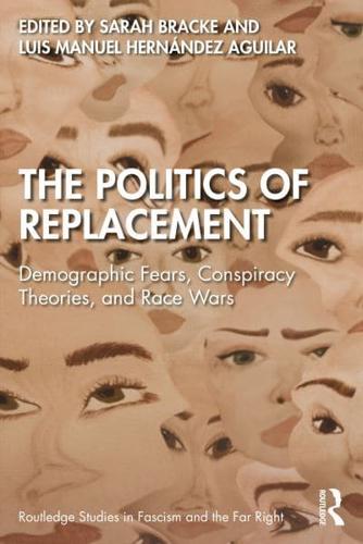 The Politics of Replacement