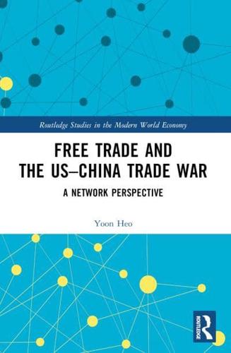 Free Trade and the US-China Trade War