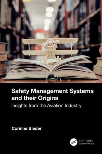 Safety Management Systems and Their Origins