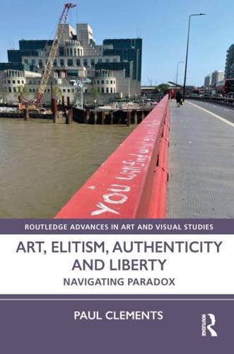 Art, Elitism, Authenticity and Liberty