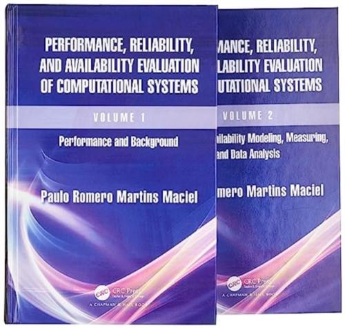 Performance, Reliability and Availability Evaluation of Computational Systems
