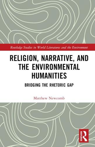 Religion, Narrative, and the Environmental Humanities