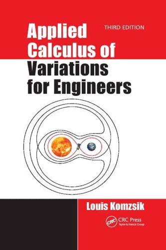 Applied Calculus of Variations for Engineers, Third edition