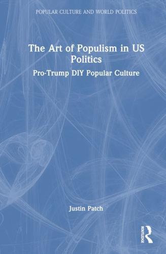 The Art of Populism in US Politics