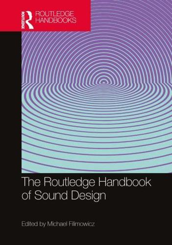 The Routledge Handbook of Sound Design