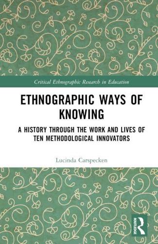 Ethnographic Ways of Knowing