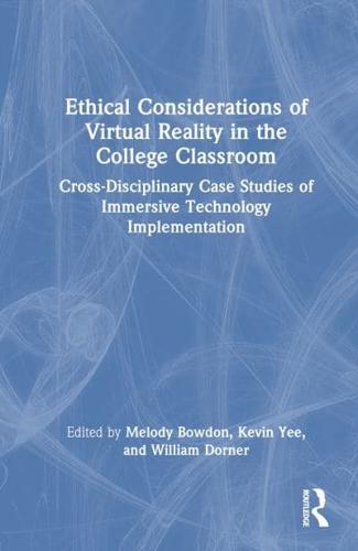Ethical Virtual Reality in the College Classroom