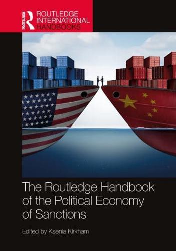 The Routledge Handbook of the Political Economy of Sanctions
