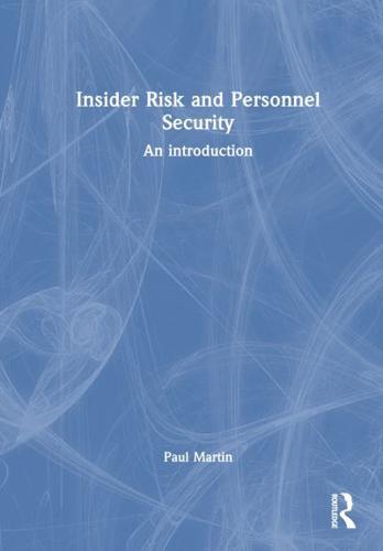 Insider Risk and Personnel Security
