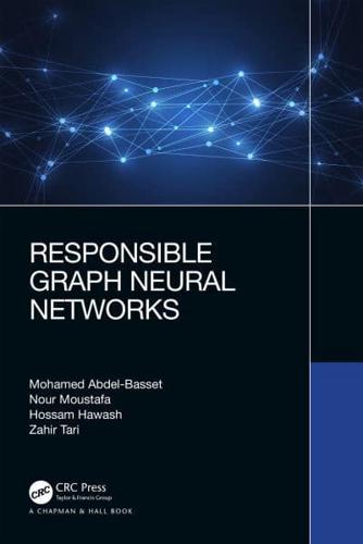 Responsible Graph Neural Networks