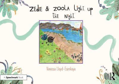Zedie and Zoola Light Up the Night
