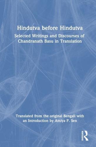 Hindutva Before Hindutva