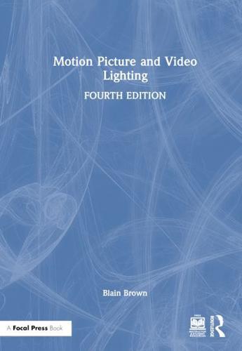 Motion Picture and Video Lighting