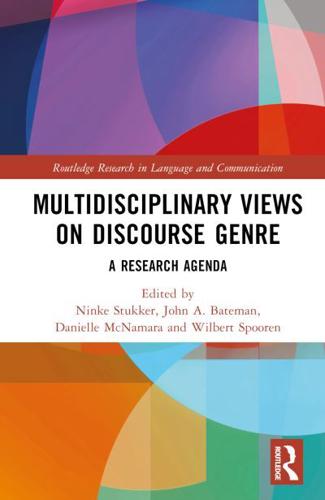 Multidisciplinary Views on Discourse Genre