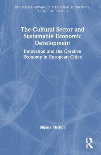 The Cultural Sector and Sustainable Economic Development