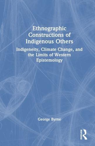 Ethnographic Constructions of Indigenous Others